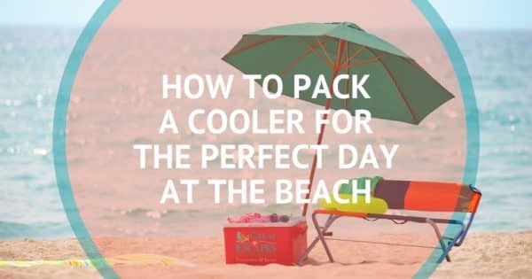 What Should I Pack In My Cooler For Beach Day?